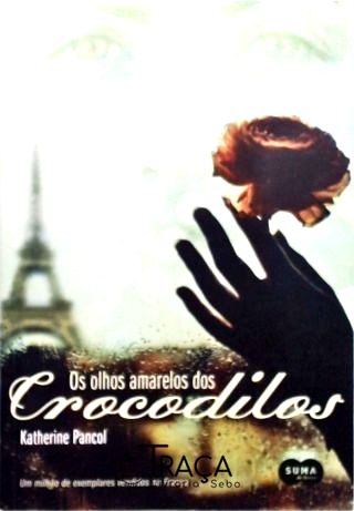 Os Olhos Amarelos Dos Crocodilos