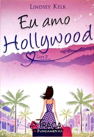 Eu Amo Hollywood