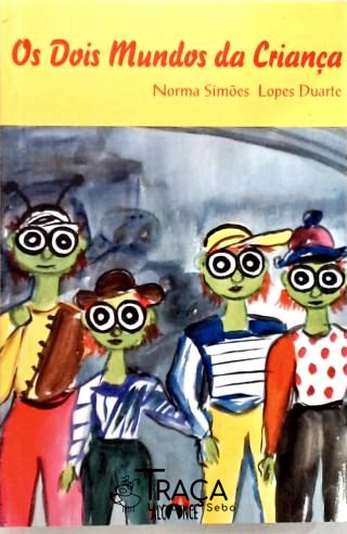 Os Dois Mundos da Criança