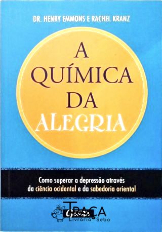 A Química da Alegria