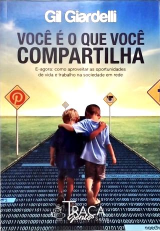 Você É o Que Você Compartilha