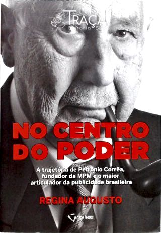 No Centro do Poder