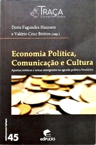 Economia Política, Comunicação e Cultura