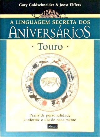A Linguagem Secreta dos Aniversários - Touro