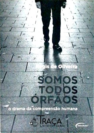 Somos Todos Órfãos