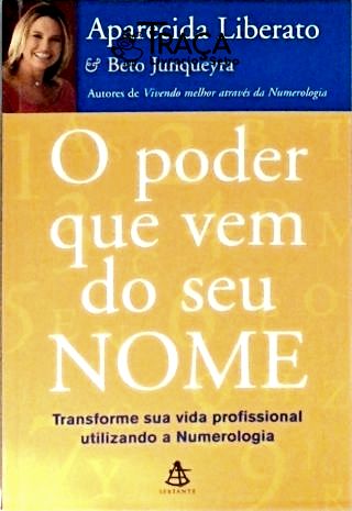 O Poder Que Vem de Seu Nome