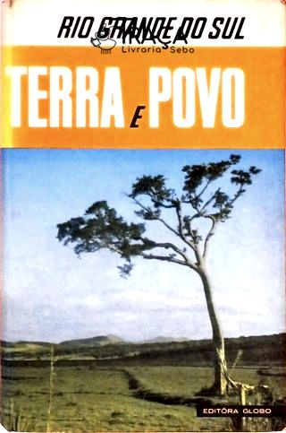 Rio Grande do Sul - Terra e Povo