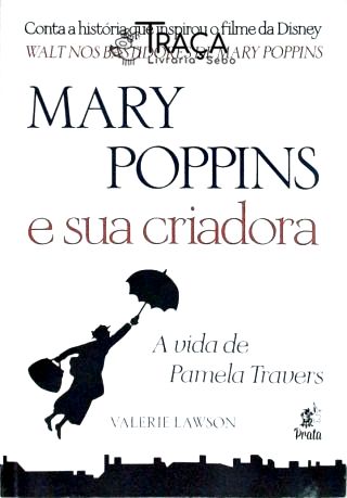 Mary Poppins e Sua Criadora