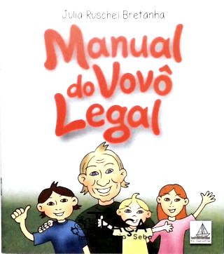 Manual Do Vovô Legal