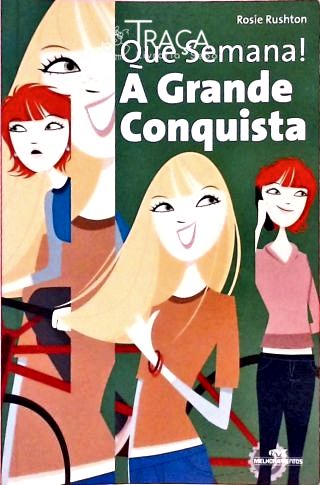 Que Semana! a Grande Conquista