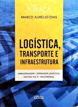 Logística, Transporte e Infraestrutura