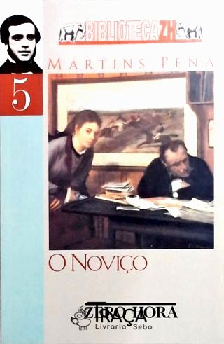 O Noviço - Comédia em 3 Atos