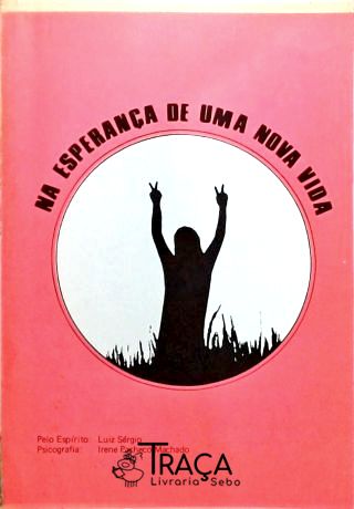 Na Esperança de Uma Nova Vida