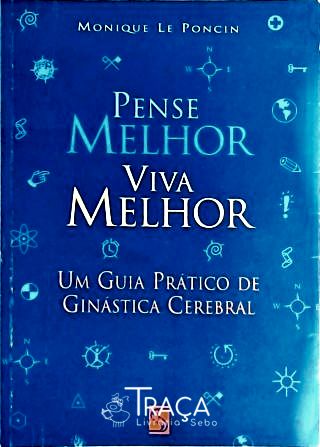 Pense Melhor Viva Melhor