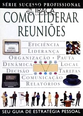 Como Liderar Reuniões