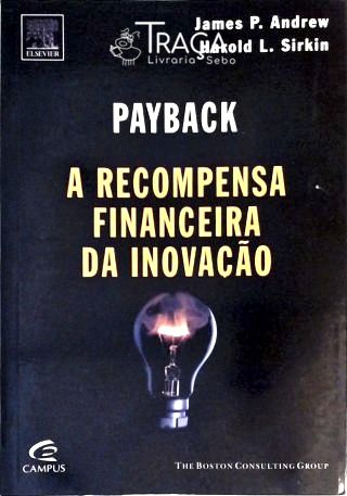 Payback - a Recompensa Financeira da Inovação