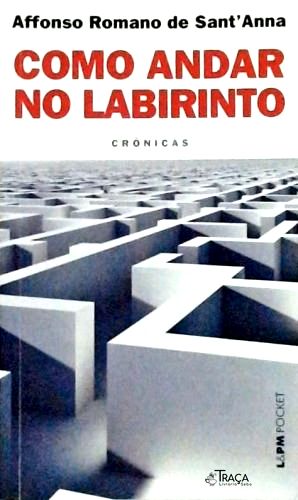 Como Andar No Labirinto