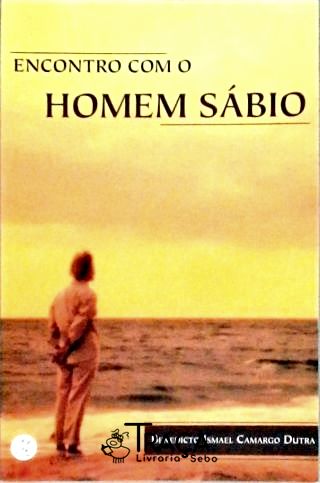 Encontro com o Homem Sábio