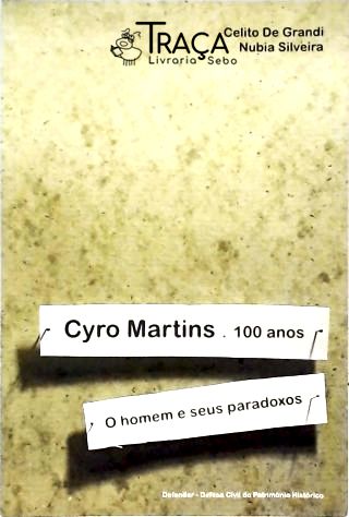 Cyro Martins 100 Anos