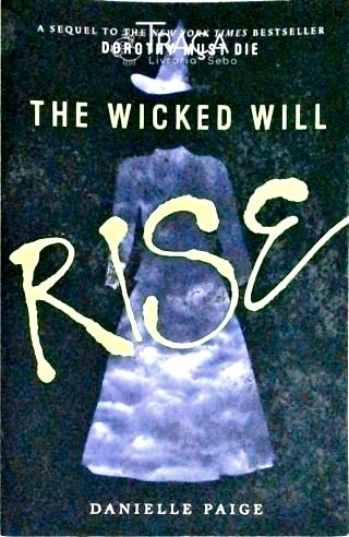 The Wicked Will Rise