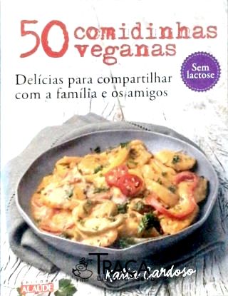 50 Comidinhas Veganas