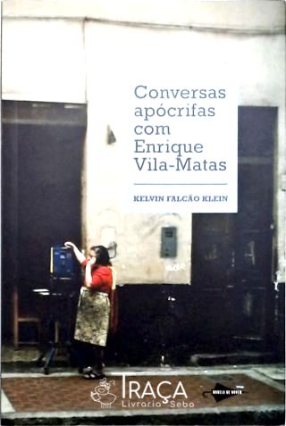 Conversas Apócrifas com Enrique Vila-matas