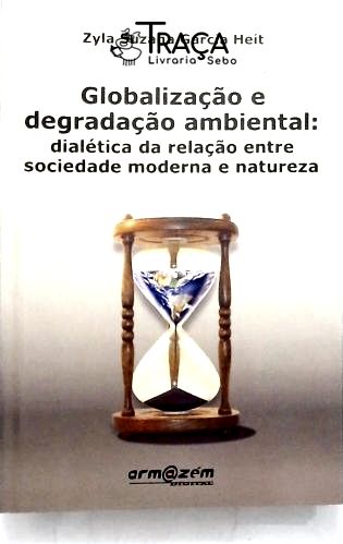 Globalização e Degradação Ambiental