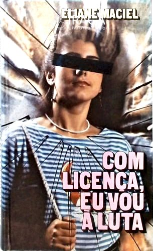 Com Licença, Eu Vou À Luta