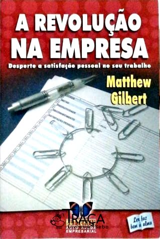 A Revolução Na Empresa
