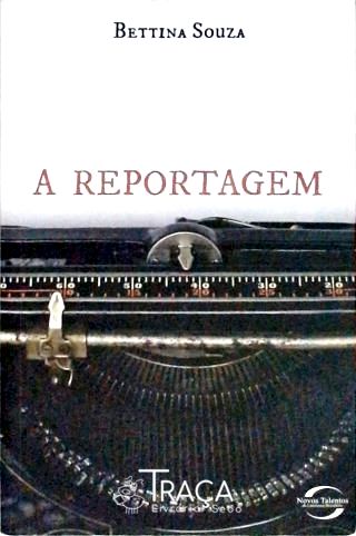 A Reportagem