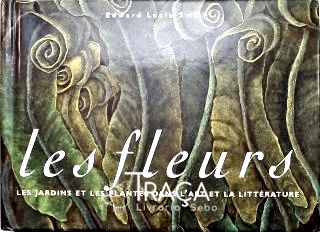 Les Fleurs