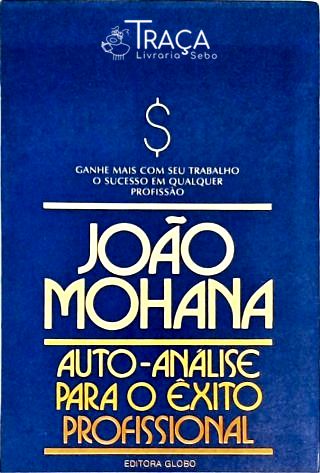 Auto-análise para o Êxito Profissional
