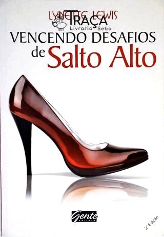 Vencendo Desafios de Salto Alto
