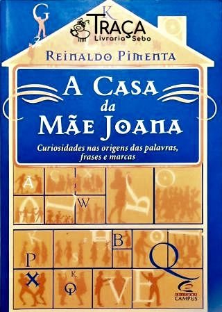 A Casa da Mãe Joana