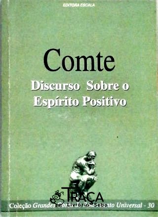 Discurso Sobre O Espírito Positivo