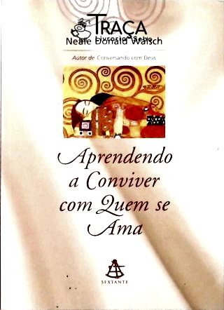 Aprendendo a Conviver com Que Se Ama