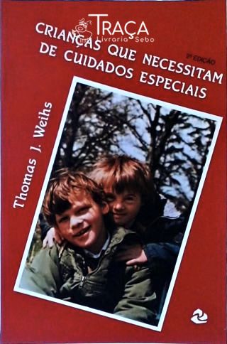 Crianças que Necessitam de Cuidados Especiais