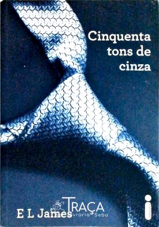 Cinquenta Tons de Cinza