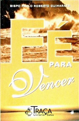Fé para Vencer