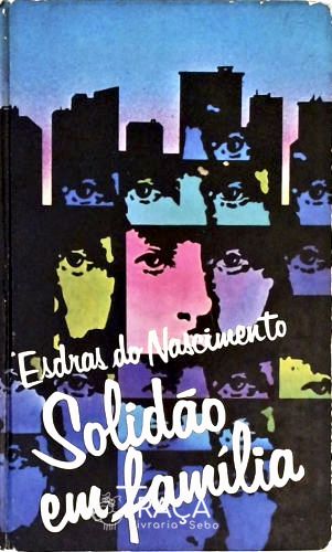 Solidão Em Família