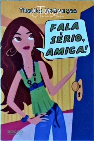 Fala Sério Amiga!