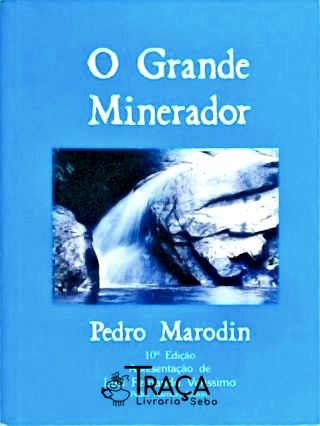 O Grande Minerador