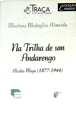Na Trilha de Um Andarengo