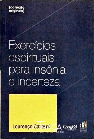 Exercícios Espirituais para Insônia e Incerteza