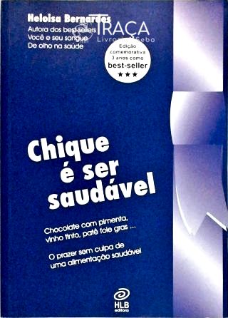 Chique É Ser Saudável