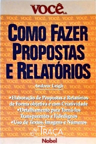 Como Fazer Propostas e Relatórios