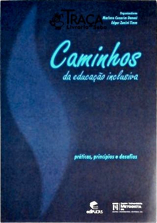 Caminhos da Educação Inclusiva