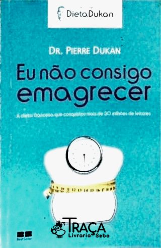 Eu Não Consigo Emagrecer