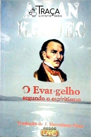 O Evangelho Segundo o Espiritismo