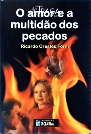 O Amor e a Multidão dos Pecados